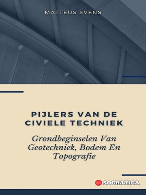cover image of Pijlers Van De Civiele Techniek